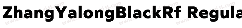 ZhangYalongBlackRf Regular字体转换
